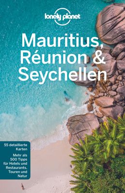 LONELY PLANET Reisefuehrer Mauritius, Reunion &amp; Seychellen Lone
