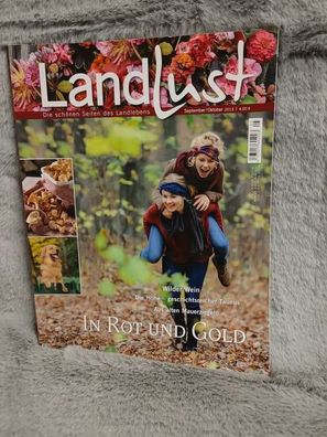 Landlust - September / Oktober 2013 - Die schönsten Seiten des Landlebens In Rot und