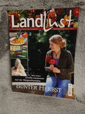 Landlust - September / Oktober 2009 - Die schönsten Seiten des Landlebens Bunter Herb