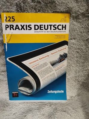 Praxis Deutsch - Nr. 225 - Januar 2011 - Zeitschrift für den Deutschunterricht Zeitun