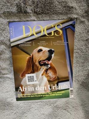 Dogs Magazin - Juli-August 4 / 2020 Ab in den Urlaub