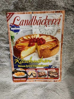 Landbäckerei - Unvergessliche Rezepte, die gelingen - 01 / 2017 Jan./ Feb. Käsekuchen
