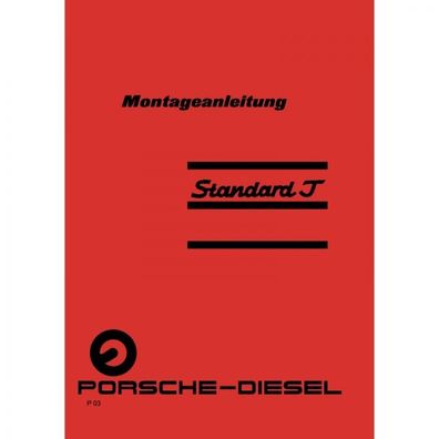Porsche-Diesel Traktor Standard T217 Reparatur-/ Montageanleitung Handbuch 1960
