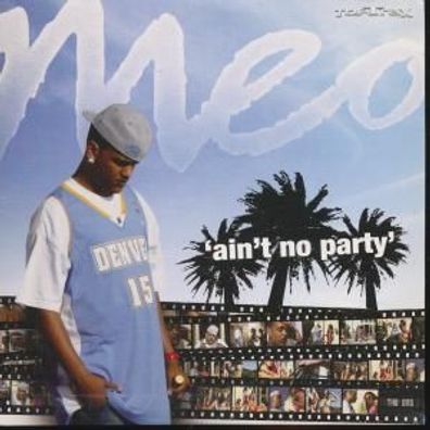 CD-Maxi: Meo: ain´t no party (2005) Top Trax TT 200502-5