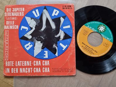 Die Jupiter Serenaders/ Delle Haensch - Rote Laterne-Cha Cha 7'' Vinyl Germany