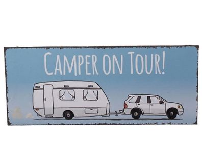 Blechschild, Dekoschild Camper on Tour, Camper Wandschild 13x31 cm