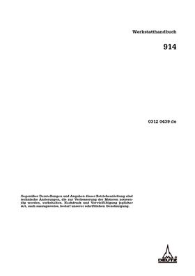 Werkstatthandbuch für die Deutz Motoren 914 (0312 0462-0150) 1002