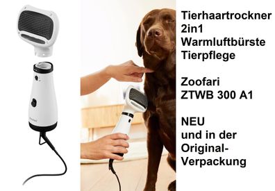 Tierhaartrockner 2in1 Warmluftbürste Tierpflege Zoofari ZTWB 300 A1. NEU & in der OVP