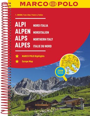 MARCO POLO Reiseatlas Alpen, Norditalien 1:300.000 mit Europa 1:4,5