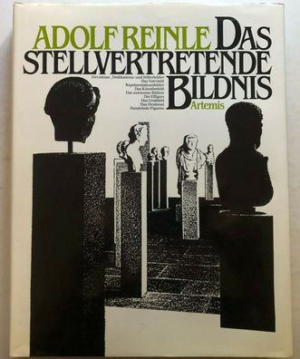 Das stellvertretende Bildnis - Reinle, Adolf - Zürich; München: Artemis, 1984