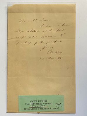 Caleb Cushing ( 1800 - 1879 ) - US Politiker - original Autograph 21 May 1875