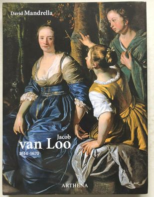Jacob van Loo ( 1614-1670 ) Mandrella ( David ) - Verlag: Arthena 2011