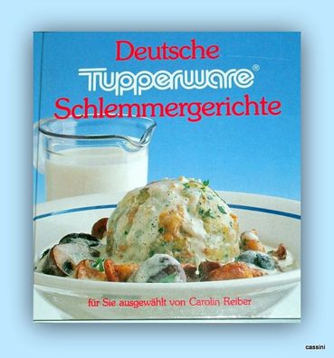 Deutsche Tupperware Schlemmergerichte