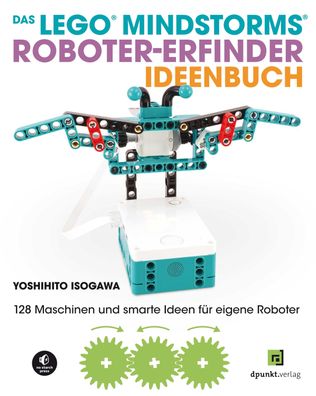 Das LEGO?-MINDSTORMS?-Roboter-Erfinder-Ideenbuch, Yoshihito Isogawa