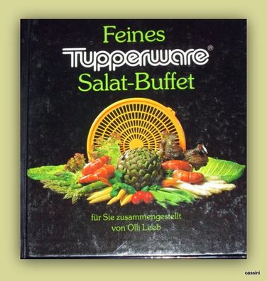 Feines Tupperware Salat-Buffet