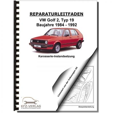 VW Golf 2 Typ 19 1984-1992 Karosserie Unfall Instandsetzung Reparaturanleitung