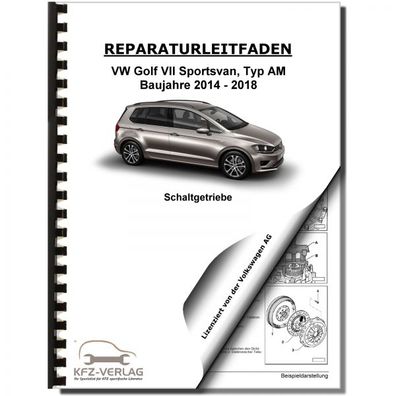 VW Golf 7 Sportsvan Typ AM (14-18) 6 Gang Schaltgetriebe 0AJ Reparaturanleitung