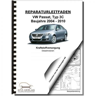 VW Passat 6 3C 2004-2010 Kraftstoffversorgung Dieselmotoren Reparaturanleitung
