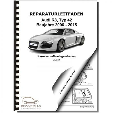 Audi R8 GT Spyder Typ 42 2010-2015 Karosserie Außen Reparaturanleitung