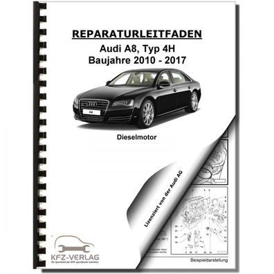 Audi A8 Typ 4H 2010-2017 8-Zyl. 4,2l Dieselmotor TDI 351 PS Reparaturanleitung