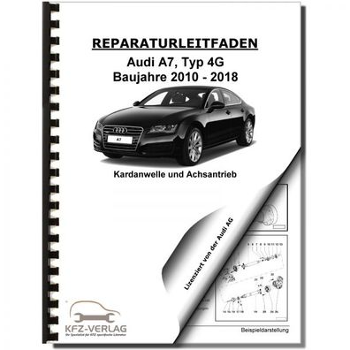 Audi A7 Typ 4G 2010-2018 Kardanwelle Achsantrieb hinten Reparaturanleitung
