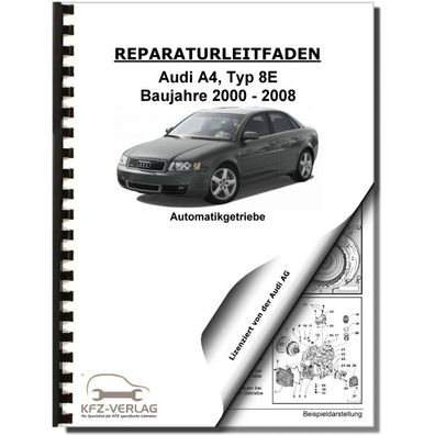 Audi A4 Typ 8E 2000-2008 Multitronic Getriebe Automatik 01J Reparaturanleitung
