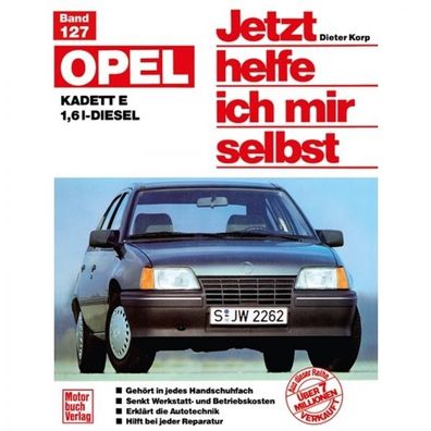 Opel Kadett E 1,6 L Diesel 08.1984-05.1993 Reparaturanleitung Motorbuchverlag
