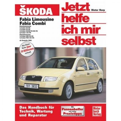Skoda Fabia I Limousine/ Combi Benzin/ Diesel, Typ 6Y 2000-2007 Reparaturanleitung