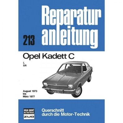 Opel Kadett C L/ SR (08.1973-03.1977) Reparaturanleitung Bucheli Verlag