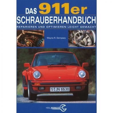 Porsche 911 Ur-/ F-/ G-Modell (1964-1989) Schrauberhandbuch - Reparaturanleitung
