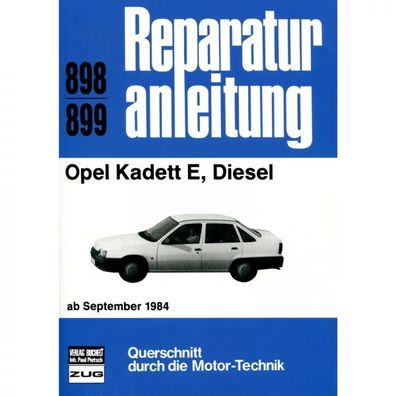 Opel Kadett E 1,6l 09.1984-05.1993 Diesel Reparaturanleitung Bucheli Verlag