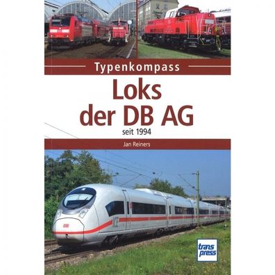 Locks der DB AG seit 1994 - Typenkompass Katalog Verzeichnis