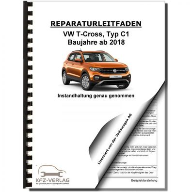 VW T-Coss Typ C1 ab 2018 Instandhaltung Inspektion Wartung Reparaturanleitung