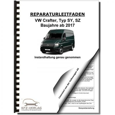 VW Crafter SY SZ ab 2017 Instandhaltung Inspektion Wartung Reparaturanleitung