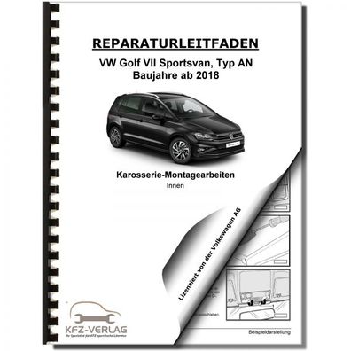 VW Golf 7 Sportsvan AN (18>) Karosserie Montagearbeiten Innen Reparaturanleitung