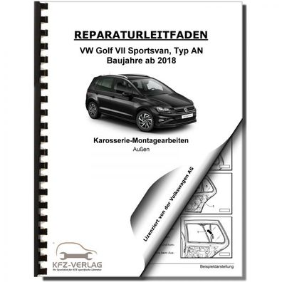 VW Golf 7 Sportsvan AN (18>) Karosserie Montagearbeiten Außen Reparaturanleitung