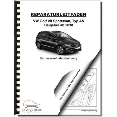 VW Golf 7 Sportsvan AN (18>) Karosserie Unfall Instandsetzung Reparaturanleitung