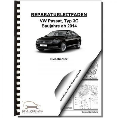 VW Passat 8 3G (14-19) 1,6l 2,0l Dieselmotor TDI 110-190 PS Reparaturanleitung