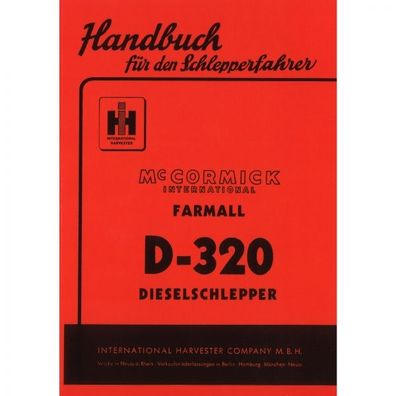 McCormick Handbuch für den Schlepperfahrer D-320 Farmall Bedienungsanleitung