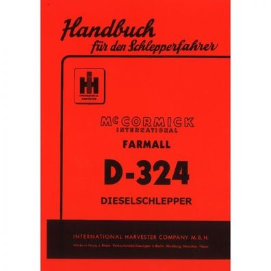 McCormick Handbuch für den Schlepperfahrer Farmall D-324 Bedienungsanleitung