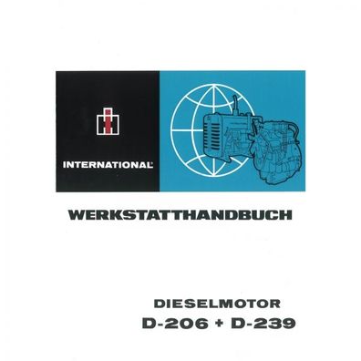 IHC Dieselmotor Schlepper D206 D239 Traktor Werkstatthandbuch