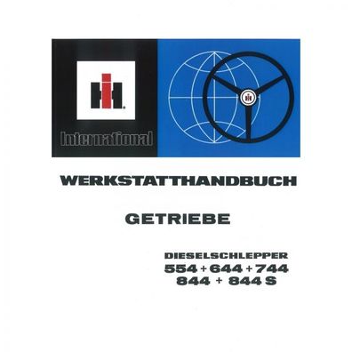IHC Getriebe Schlepper 554 644 744 844 844S Traktor Werkstatthandbuch