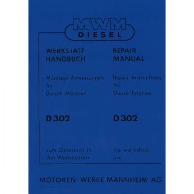 MWM Dieselschlepper Motor D302 2 Zylinder Traktor Werkstatthandbuch