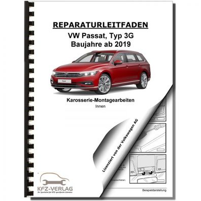 VW Passat 8 Typ 3G ab 2019 Karosserie Montagearbeiten Innen Reparaturanleitung
