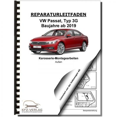 VW Passat 8 Typ 3G ab 2019 Karosserie Montagearbeiten Außen Reparaturanleitung