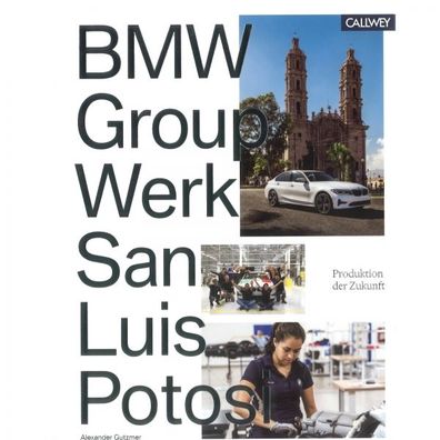 BMW Group Werk San Luis Potosi Bildband Handbuch