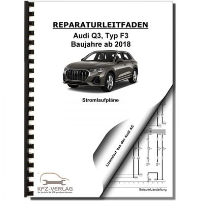 Audi Q3 Typ F3 ab 2018 Schaltplan Stromlaufplan Verkabelung Elektrik Pläne