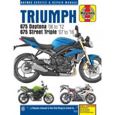 Triumph Motorrad 675 Daytona Street Triple (2006-2016) Reparaturanleitung Haynes