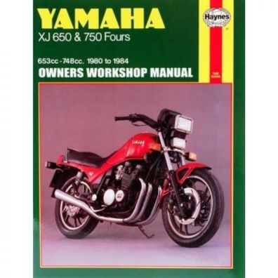 Yamaha Motorrad XJ 650 und 750 Fours (1980-1984) Reparaturanleitung Haynes