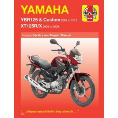 Yamaha Motorrad YBR125, Custom und XT125R/ X (2005-2016) Reparaturanleitung